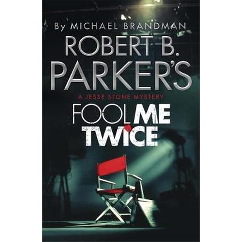 Robert B. Parkers Fool Me Twice