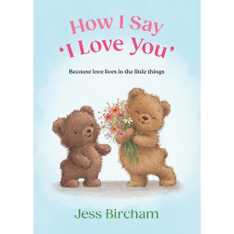 How I Say ‘I Love You’