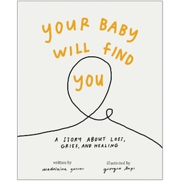 Your Baby Will Find You