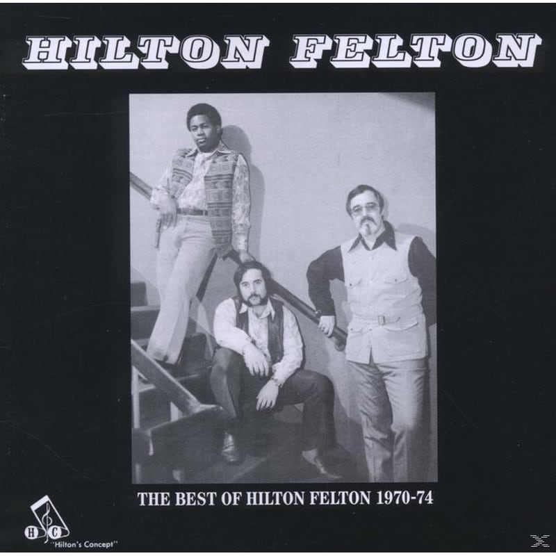 The Best Of Hilton Felton