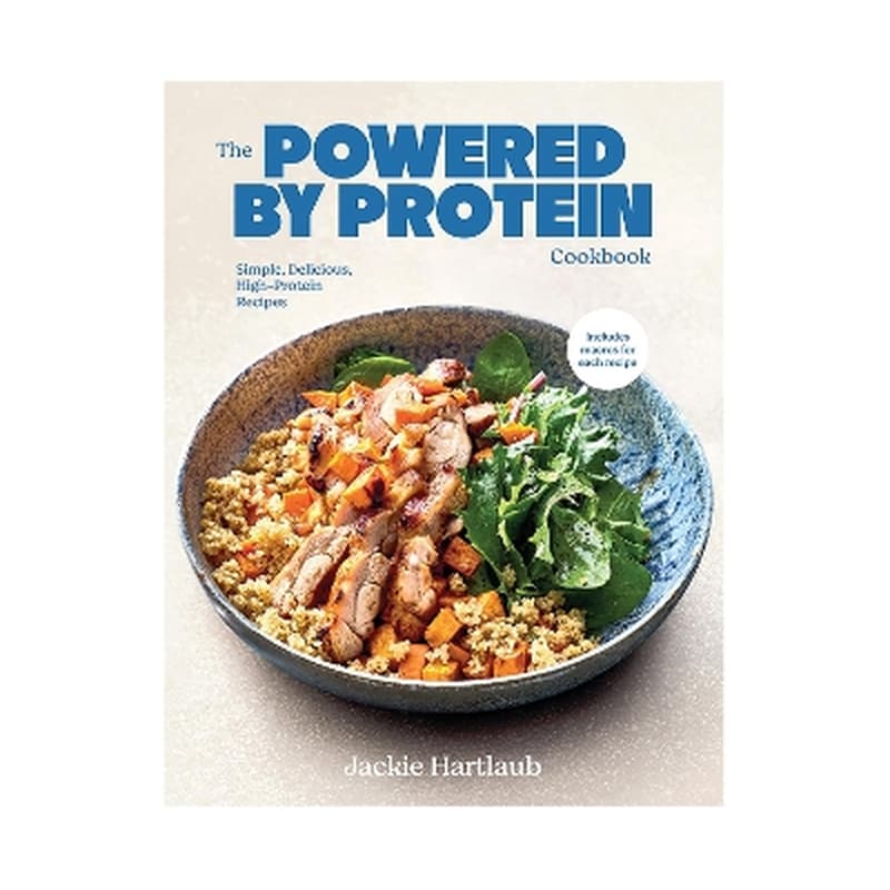 The Powered by Protein Cookbook