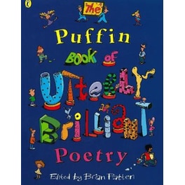 Puffin Book of Utterly Brilliant Poetry