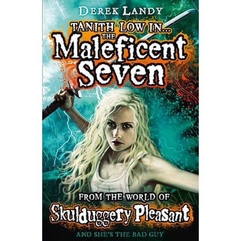 Maleficent Seven (From the World of Skulduggery Pleasant)