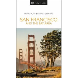 DK Eyewitness San Francisco and the Bay Area