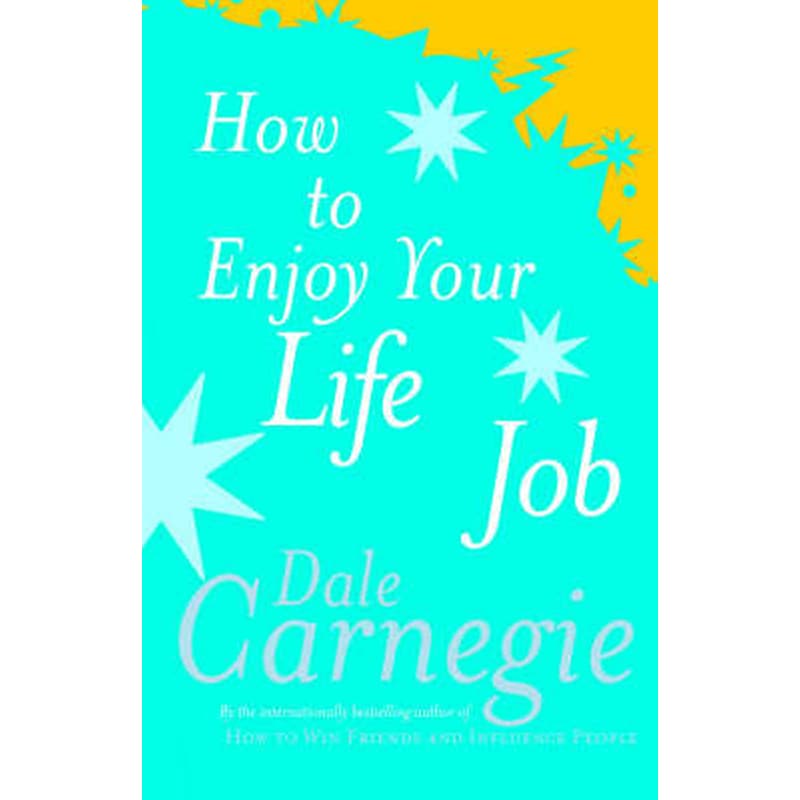 How To Enjoy Your Life And Job