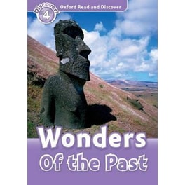 Oxford Read and Discover: Level 4: Wonders of the Past