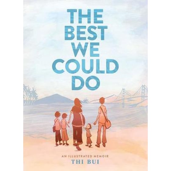 The Best We Could Do- An Illustrated Memoir image 0