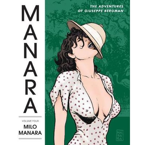 The Manara Library Volume 4- The Adventures Of Giuseppe Bergman Volume 4 Adventures of Giuseppe Bergman image 0
