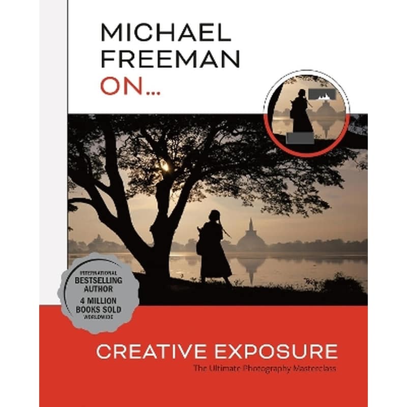 Michael Freeman On... Creative Exposure φωτογραφία