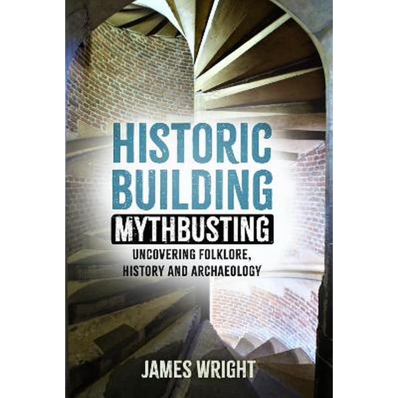Historic Building Mythbusting