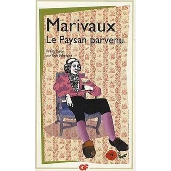 Le Paysan Parvenu (Texte De 1735) - Edition De Erik Leborgne image 0