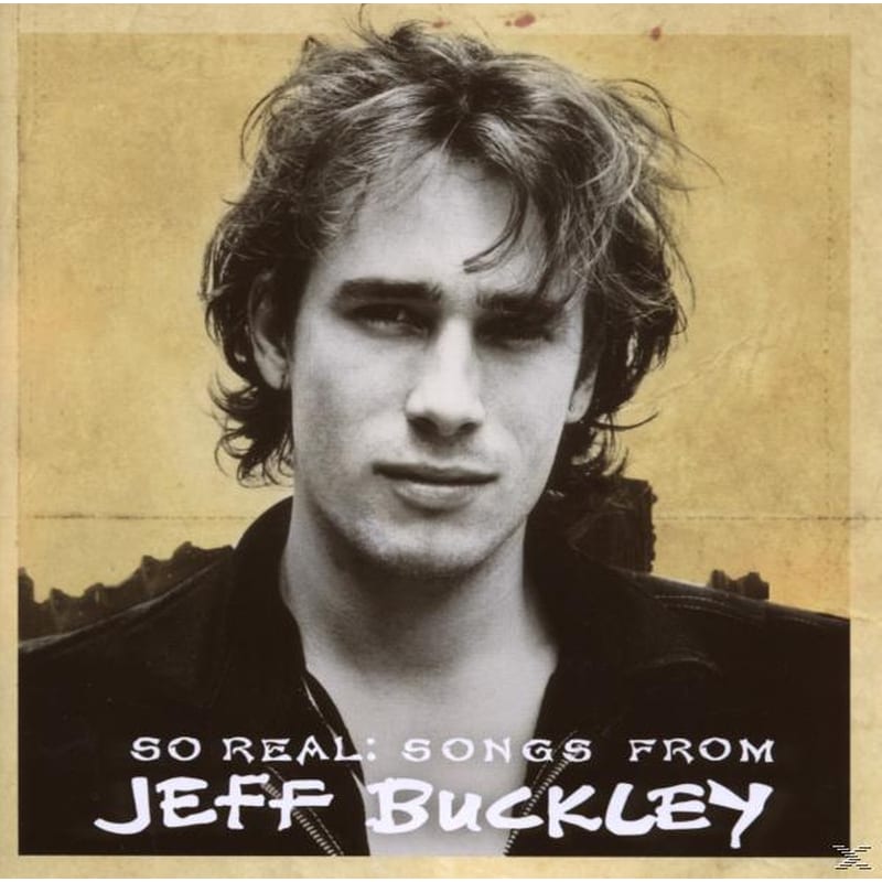 So Real: Songs From Jeff Buckl