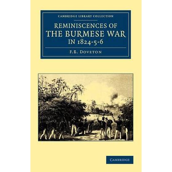 Reminiscences of the Burmese War in 1824-5-6 Reminiscences of the Burmese War in 1824-5-6 image 0