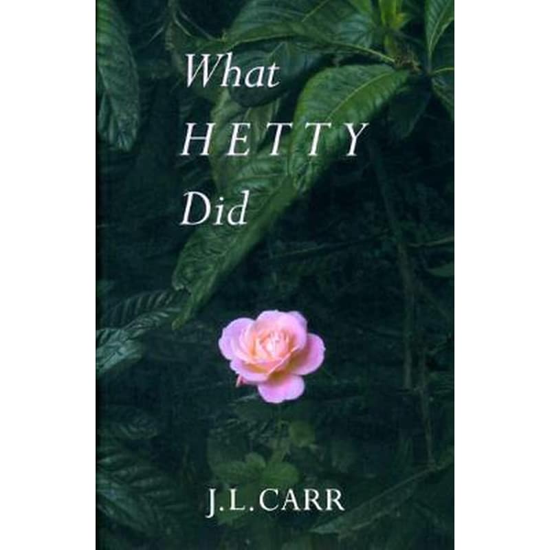 What Hetty Did