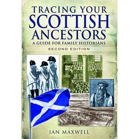 Tracing Your Scottish Ancestors: A Guide for Family Historians image 0
