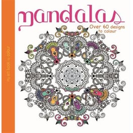 My Art Book to Colour: Mandalas