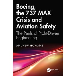 Boeing, the 737 MAX Crisis and Aviation Safety