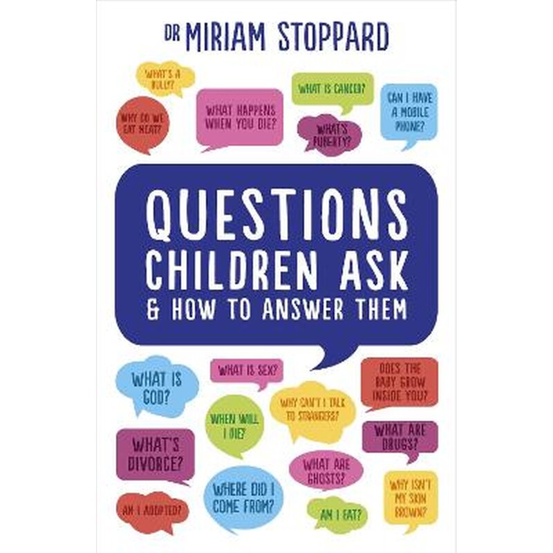 Questions Children Ask and How to Answer Them