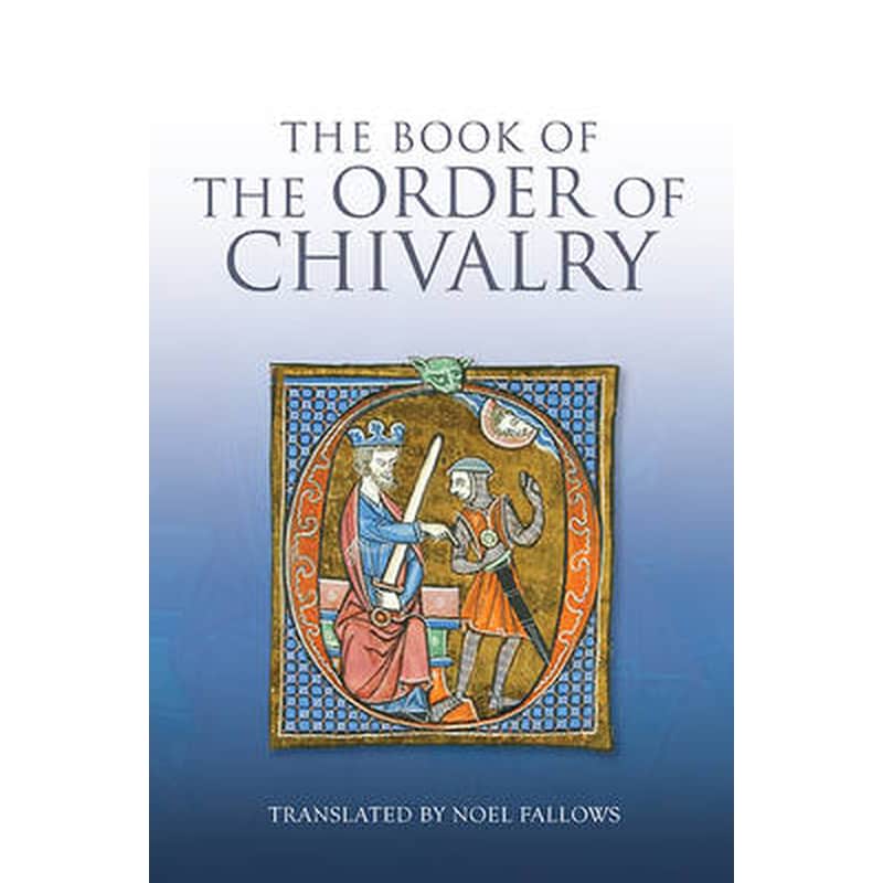 The Book of the Order of Chivalry