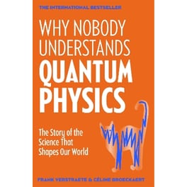 Why Nobody Understands Quantum Physics