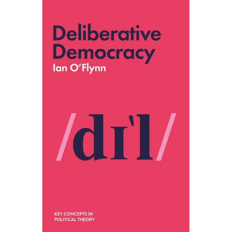 Deliberative Democracy