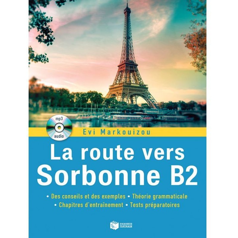 La route vers Sorbonne B2 (+ Audio CD mp3)