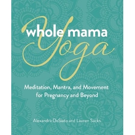 Whole Mama Yoga