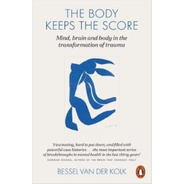 Body Keeps the Score