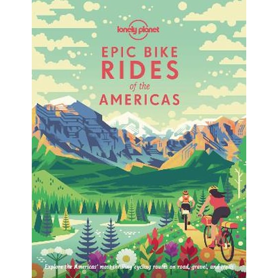 Lonely Planet Epic Bike Rides of the Americas image 0