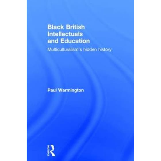 Black British Intellectuals and Education image 0