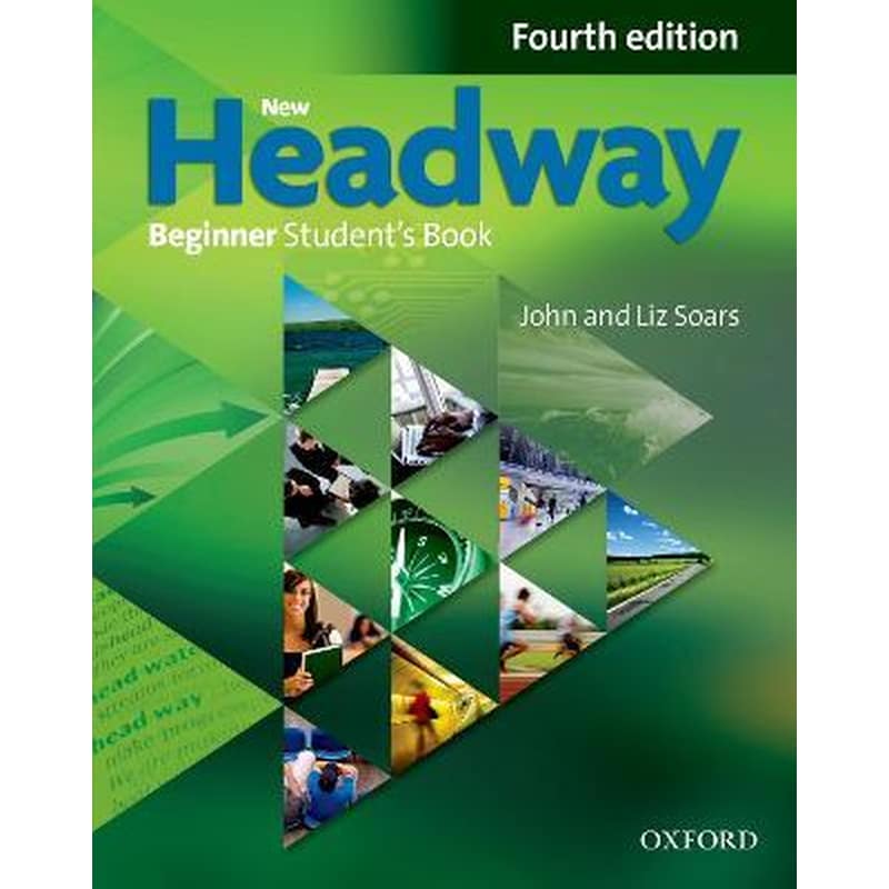 New Headway Beginner Students Book