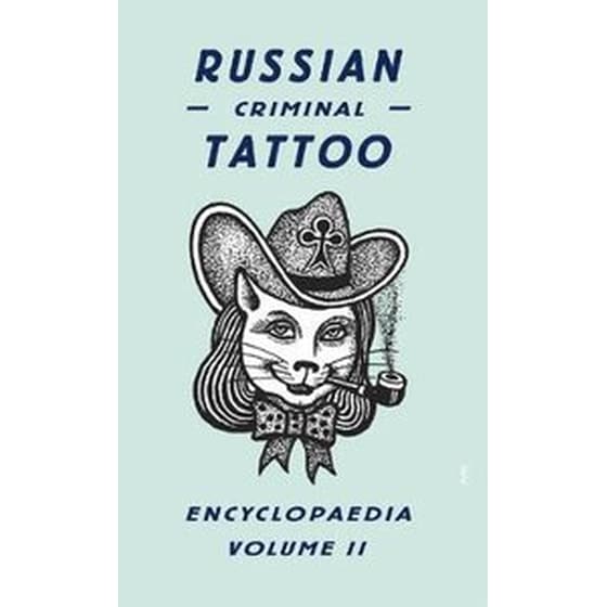 Russian Criminal Tattoo Encyclopaedia Volume II v. II Russian Criminal Tattoo Encyclopaedia Vol.II                          Russian Criminal Tattoo Enc.Vol.II image 0