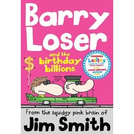 Barry Loser and the birthday billions