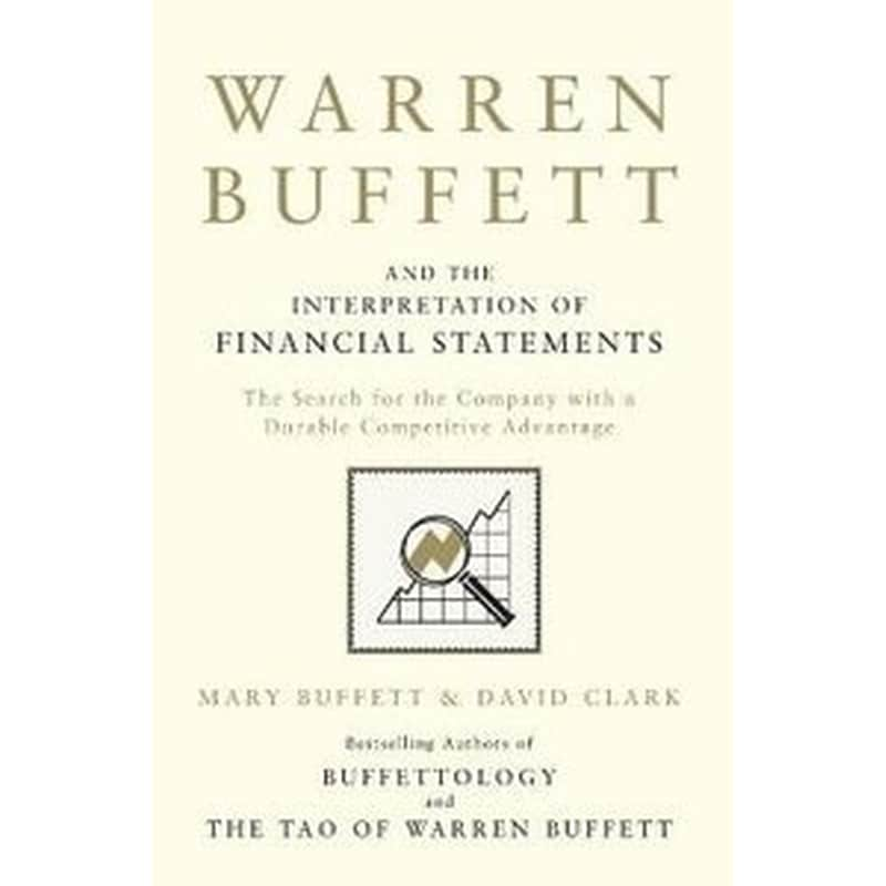 Warren Buffett and the Interpretation of Financial Statements