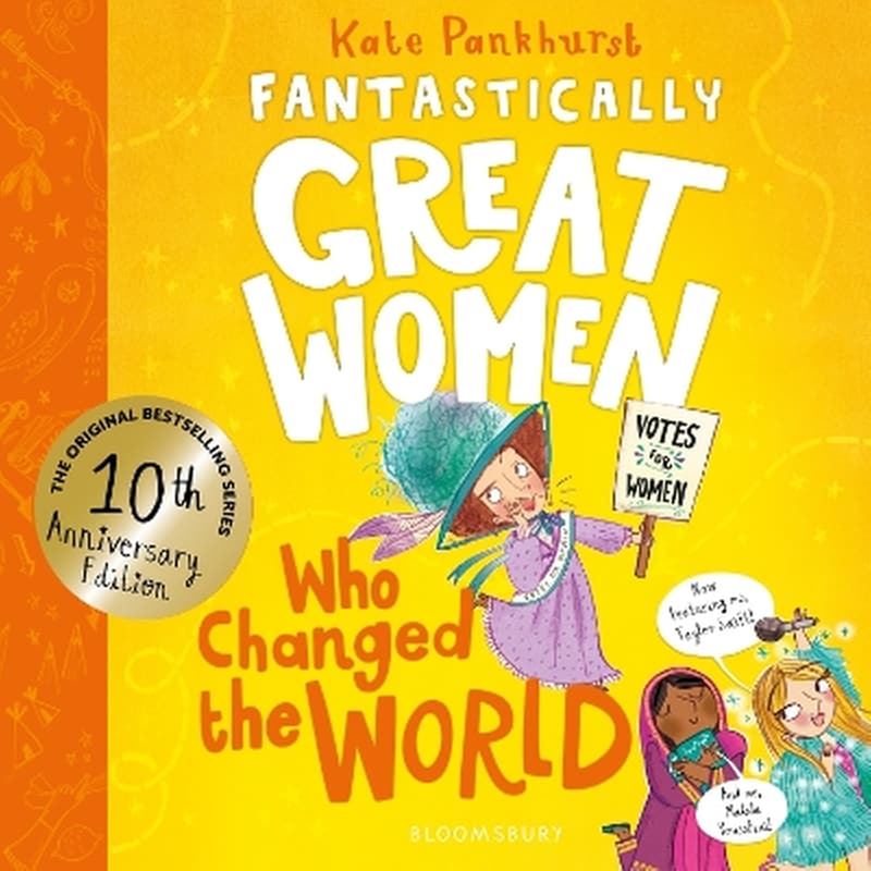 Fantastically Great Women Who Changed The World