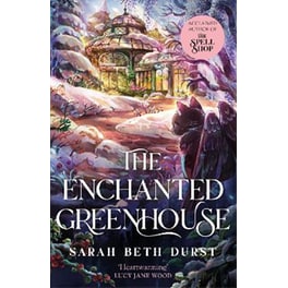 The Enchanted Greenhouse