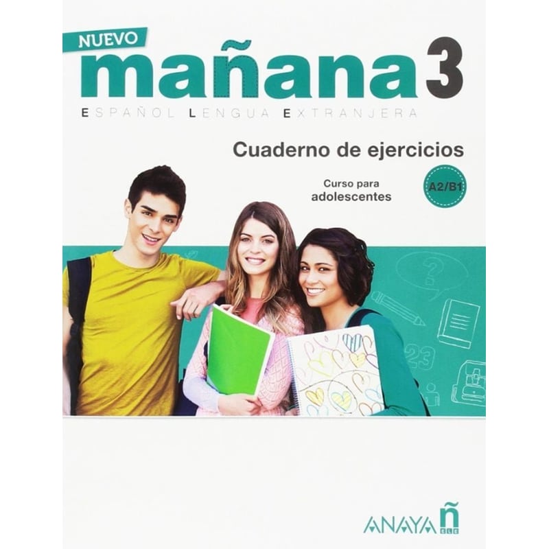 Nuevo Manana 3 B1 Cuaderno de Ejercicios