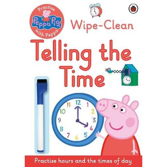 Peppa Pig: Practise with Peppa: Wipe-Clean Telling the Time image 0