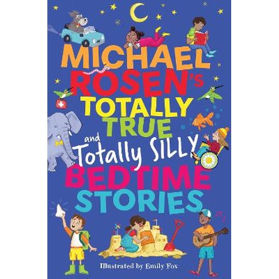 Michael Rosen's Totally True (and totally silly) Bedtime Stories image 0
