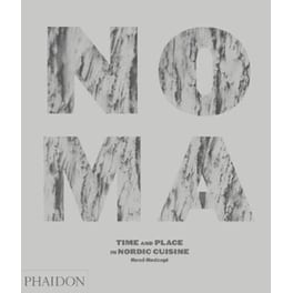 Noma, Time and Place in Nordic Cuisine