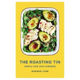 The Roasting Tin: Simple One Dish Dinners