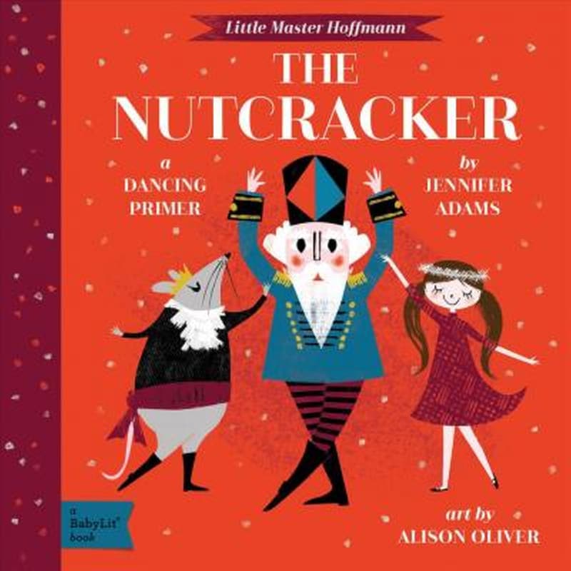 The Nutcracker : A Dancing Primer