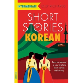 Short Stories in Korean for Intermediate Learners