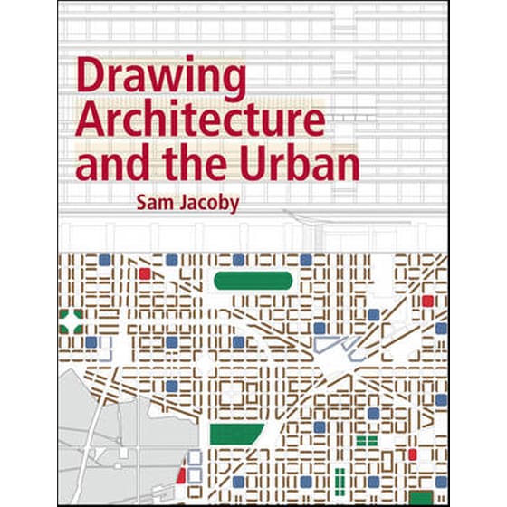 Drawing Architecture and the Urban image 0