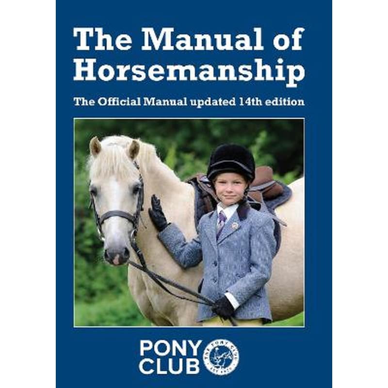 THE MANUAL OF HORSEMANSHIP: THE OFFICIAL