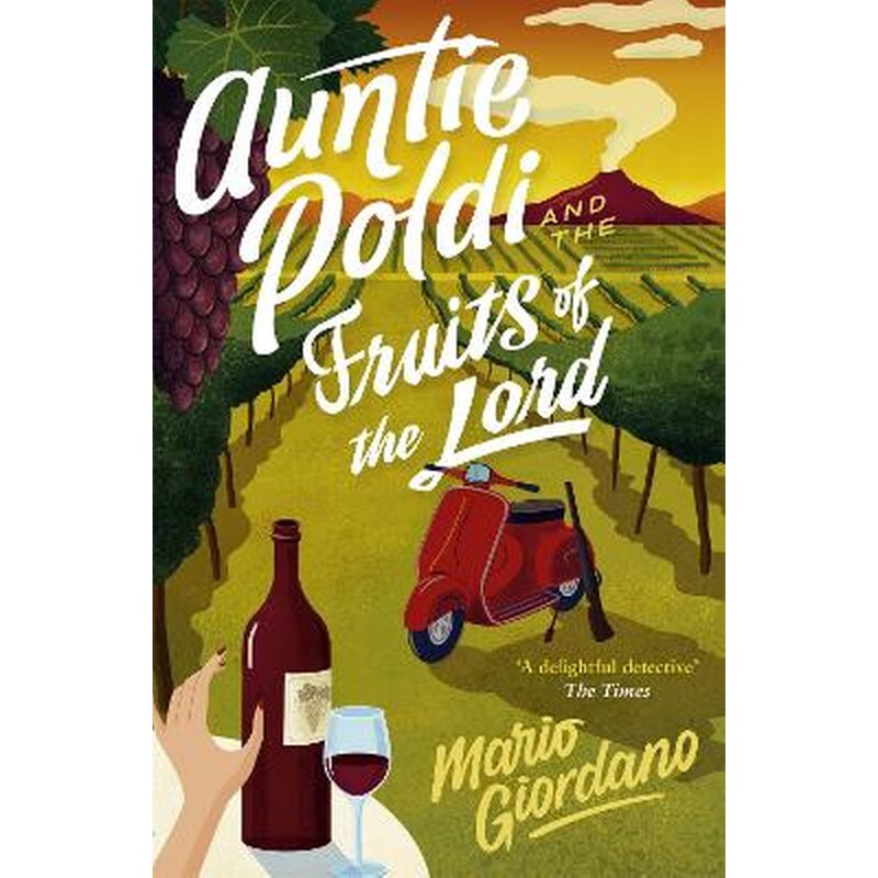 Auntie Poldi and the Fruits of the Lord