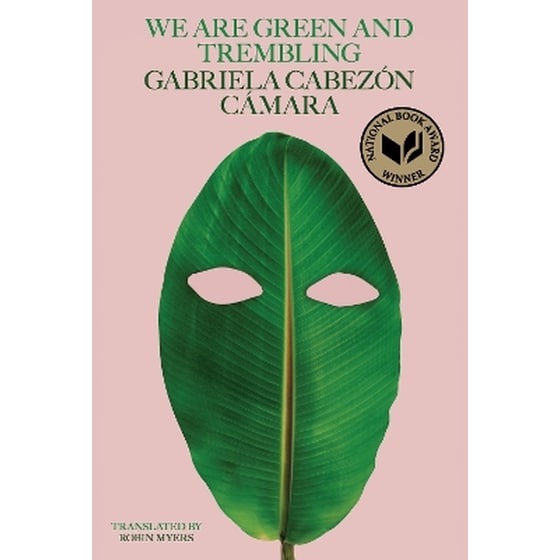 We Are Green and Trembling image 0