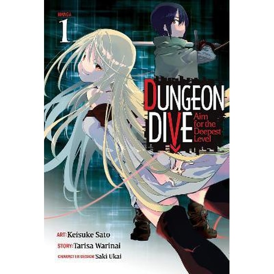 DUNGEON DIVE: Aim for the Deepest Level (Manga), Vol. 1 image 0