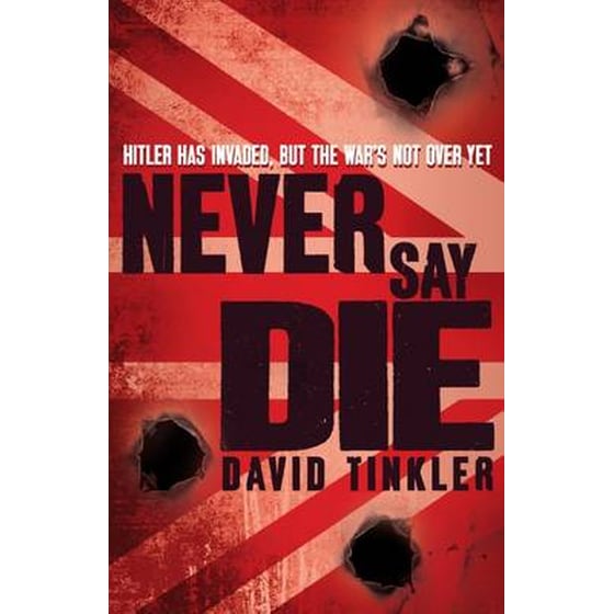 Never Say Die image 0
