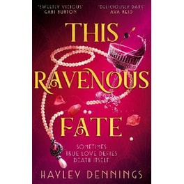This Ravenous Fate